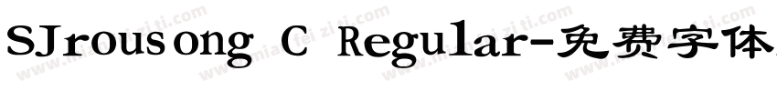 SJrousong C Regular字体转换